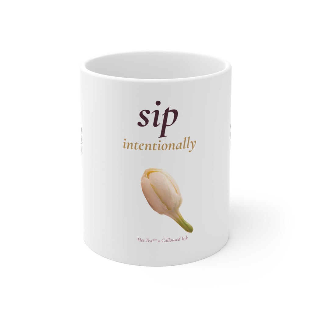 Sip Intentionally — Signature Mug | Her.Tea™ × Calloused Ink