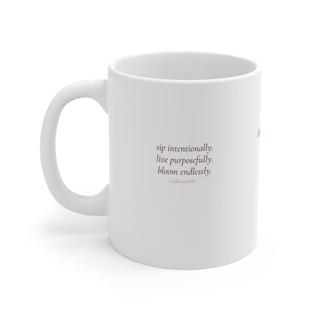 Sip Intentionally — Signature Mug | Her.Tea™ × Calloused Ink
