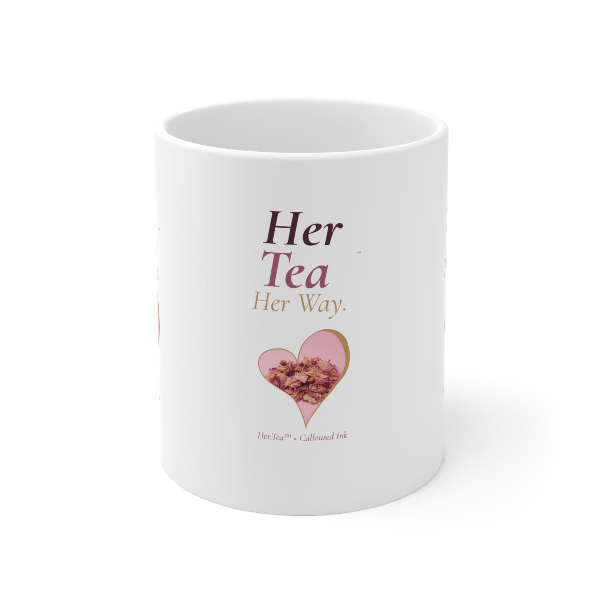 Her Tea. Her Way. — Signature Mug | Her.Tea™ × Calloused Ink