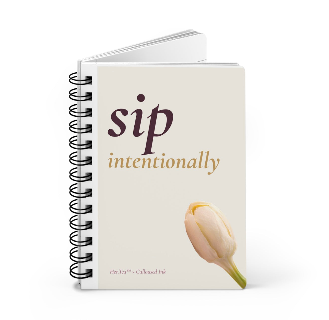 Her.Tea™ × Calloused Ink — Sip Intentionally Spiral Journal